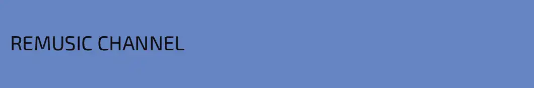 REMUSIC CHANNEL